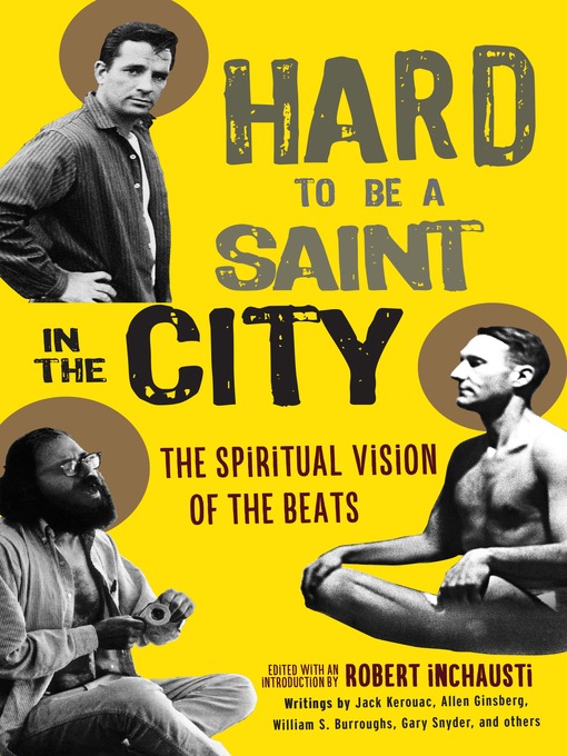 Title details for Hard to Be a Saint in the City by Robert Inchausti - Available